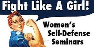 FREE Self Defense Seminar for Women & Girls!