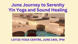 JUNE JOURNEY TO SERENITY YIN YOGA AND SOUND HEALING