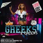 MARQUEE FRIDAYS : GREEKS & GEEKS EDITION (EVERYONE FREE TIL 10P W/RSVP)