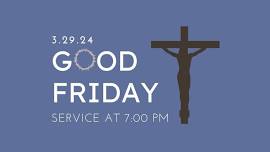 Good Friday Worship Service