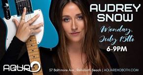 Audrey Snow Live Music at Aqua Rehoboth