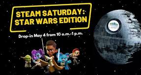 STEAM Saturday: Star Wars Edition