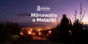 Mānawatia a Matariki 2024