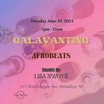 Galavanting: Afrobeats