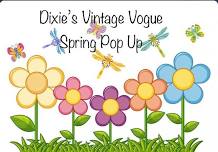 Dixie’s Vintage Vogue Spring Pop Up