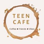 Teen Cafe