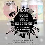 Gold Vibe Sessions: Open Jam Night