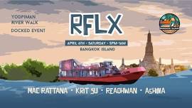 RFLX Present : Mac Rattana & Krit Su & Readhwan & Ashima