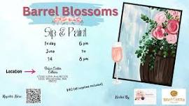 Sip and Paint - Barrel Blossoms