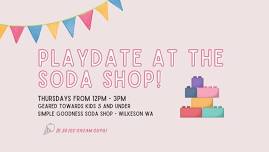 Playdate at the Soda Shop!