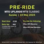 MTO UPLANDS PRE RIDE