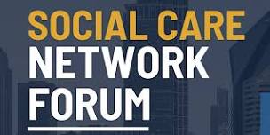 SCA's Social Care Network Forum