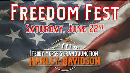 Freedom Fest at Teddy Morse's Grand Junction Harley-Davidson