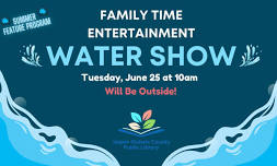 Family Time Entertainment Water Show