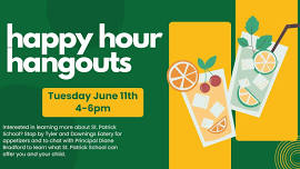 Happy Hour Hangouts with St. Patrick School