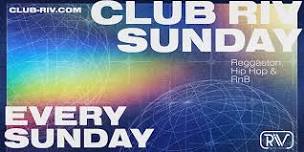 Club Riv Sundays