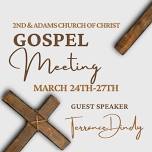 Gospel Meeting ~ Terrance Dindy