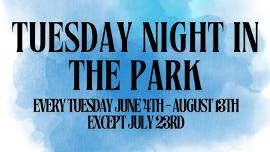 Tuesday Night in the Park