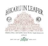 HIKARU IN Leafer