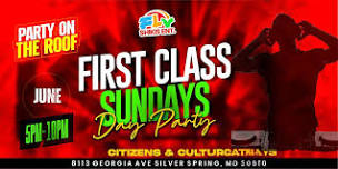 First Class Sundays - Day Party