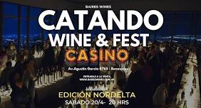 CATANDO WINE AND FEST EDICION CASINO