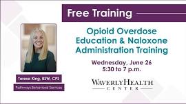 Free Opioid Overdose Education and Naloxone Administration Training