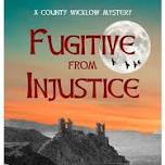 Afternoon Author Talk: Fugitive from Injustice by Robert T McMaster