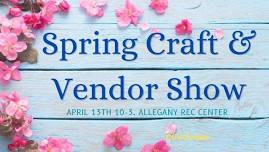 Spring Craft & Vendor Show