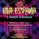 Viva Espana - A Tragedy in Benidorm