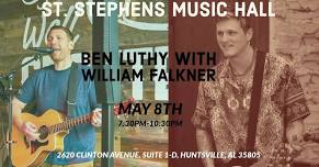 Live at St. Stephens Music Hall: Ben Luthy and William Falkner