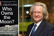 A.C.Grayling: Who Owns the Moon?