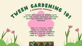 Tween Gardening Workshop