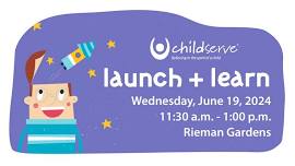 ChildServe - Ames 2024 Launch & Learn