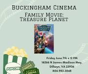 Buckingham Cinema Family Movie: Treasure Planet