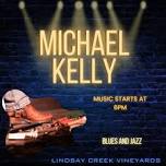 Live Music with Michael Kelly!