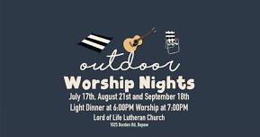 Lord of Life Outdoor Worship!