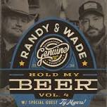 Randy Rogers & Wade Bowen