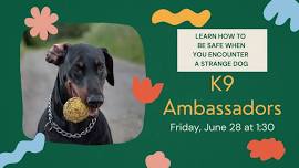 K9 Ambassadors