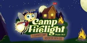 Camp Firelight VBS PreK-6th Grade