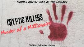 Cryptic Killers – Murder of a Millionaire