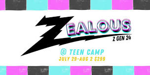 Zealous Teen Camp