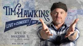 Tim Hawkins Live in Concert - Harrisburg, IL