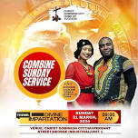 CHRIST DOMINION CITY HOME OF SUCCESS|COMBINE SERVICE