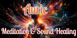 Auric Meditation & Sound Healing