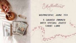 Special Guest Tarot Lori - 3 Course Dinner