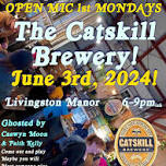 June 3rd Open Mic at the Catskill Brewery!