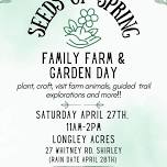 Seeds of Spring: Family Farm & Garden Day