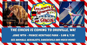 C&M Circus is coming to Oroville, WA!