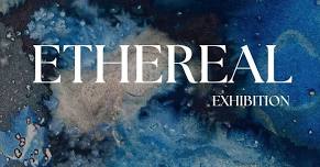 Ethereal Exhibition