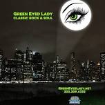 Green Eyed Lady @ Spotted Horse - 9:30pm